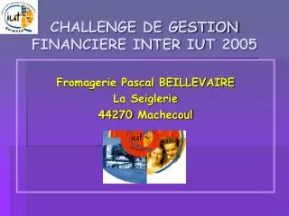 challenge de gestion financiere inter iut 2005
