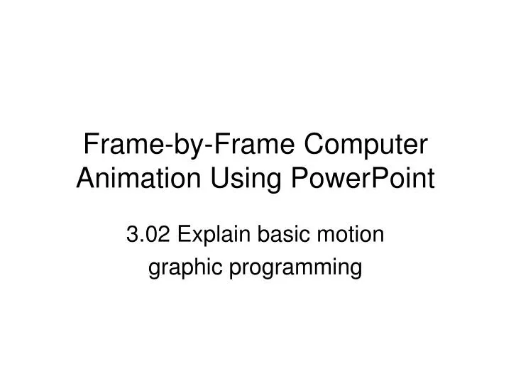 frame by frame computer animation using powerpoint