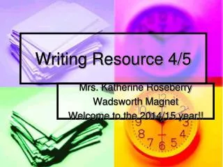 Writing Resource 4/5