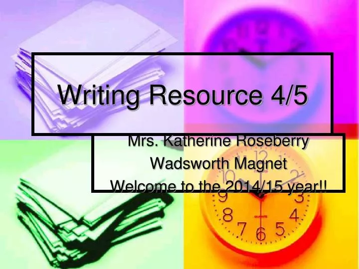 writing resource 4 5