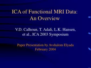 ICA of Functional MRI Data: An Overview