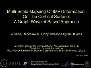 Yi Chen, Radoslaw M. Cichy and John-Dylan Haynes