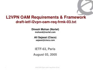 L2VPN OAM Requirements &amp; Framework draft-ietf-l2vpn-oam-req-frmk-03.txt