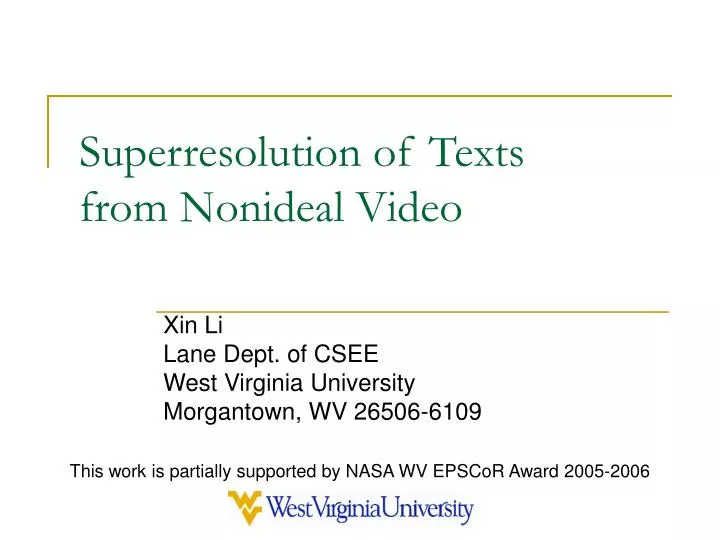 superresolution of texts from nonideal video