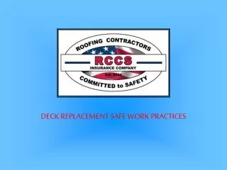 DECK REPLACEMENT SAFE WORK PRACTICES