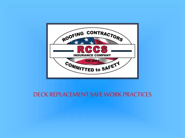 deck replacement safe work practices