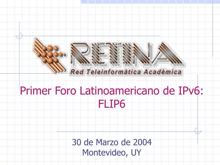 primer foro latinoamericano de ipv6 flip6