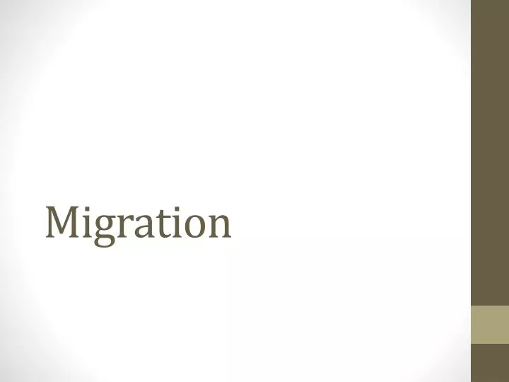 migration