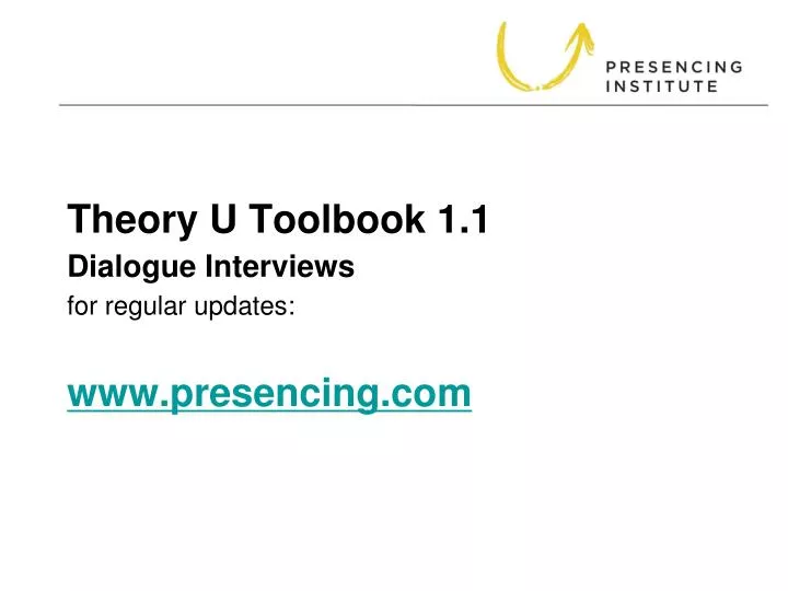 theory u toolbook 1 1 for regular updates www presencing com