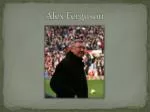 Alex Ferguson