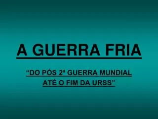 a guerra fria