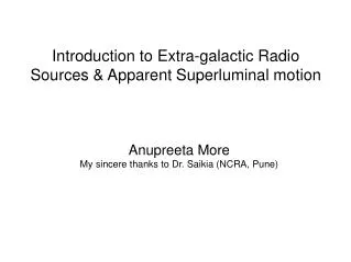 Introduction to Extra-galactic Radio Sources &amp; Apparent Superluminal motion