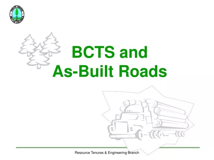 bcts and as built roads