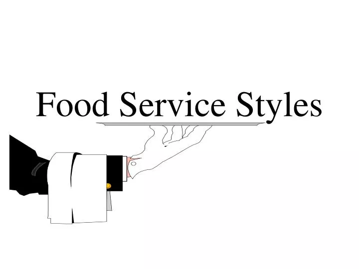 food service styles