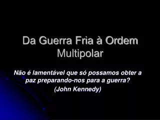 da guerra fria ordem multipolar