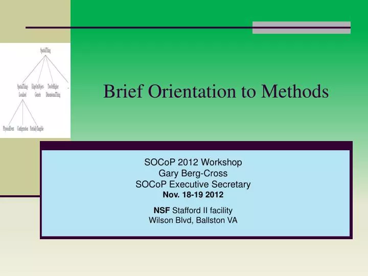 brief orientation to methods