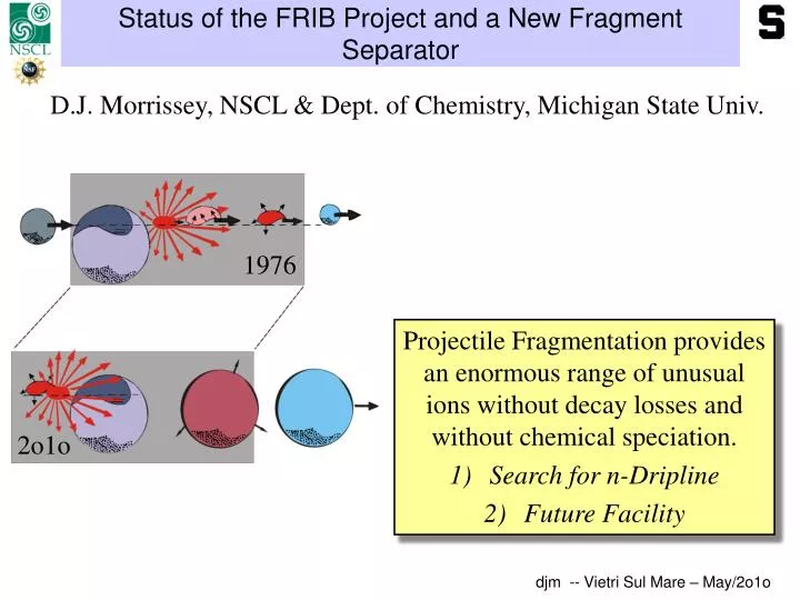 status of the frib project and a new fragment separator