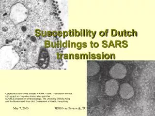 Susceptibility of Dutch Buildings to SARS transmission