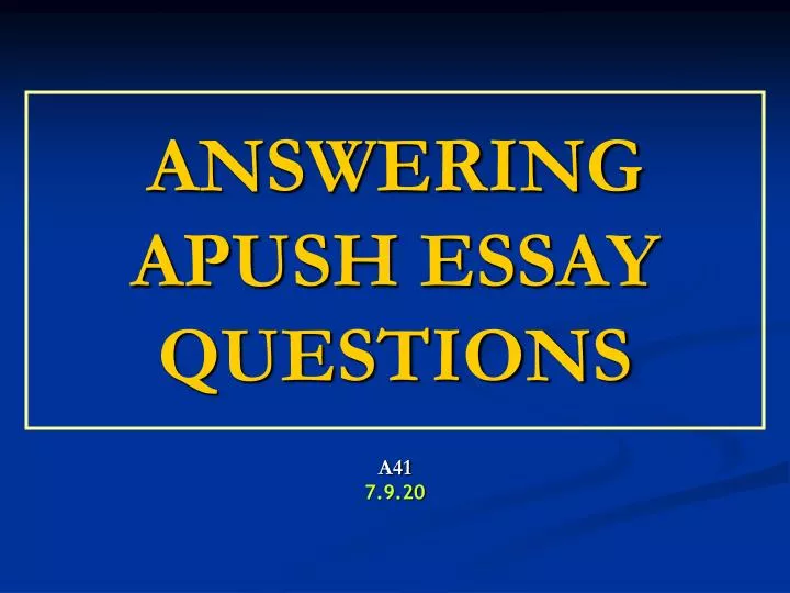 answering apush essay questions