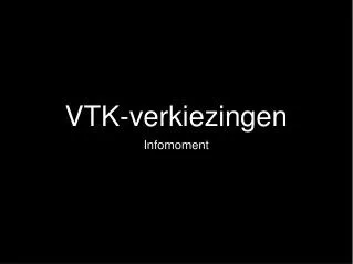 vtk verkiezingen