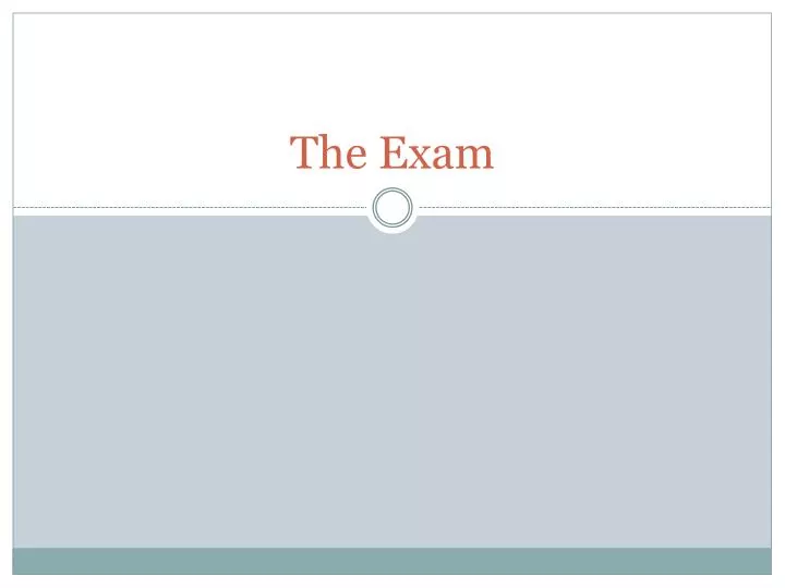 the exam