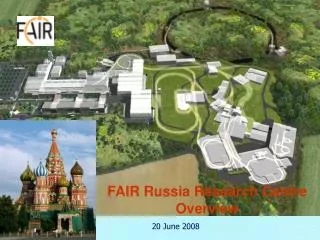 FAIR Russia Research Centre Overview