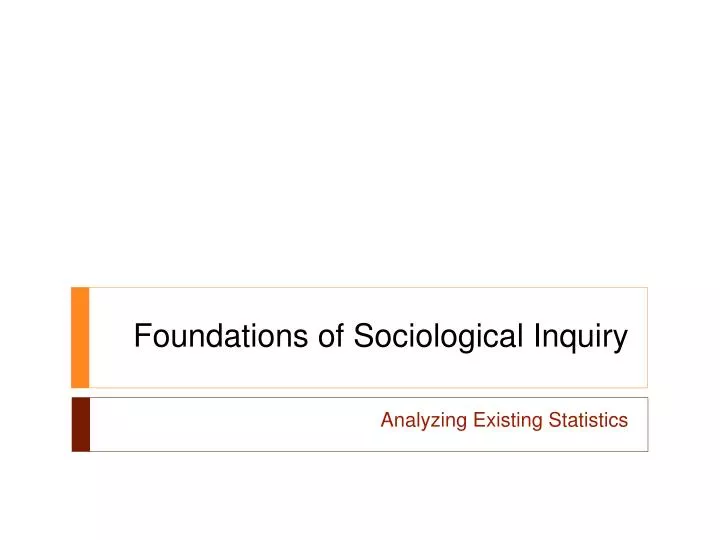 foundations of sociological inquiry
