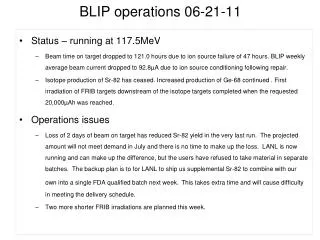 BLIP operations 06-21-11