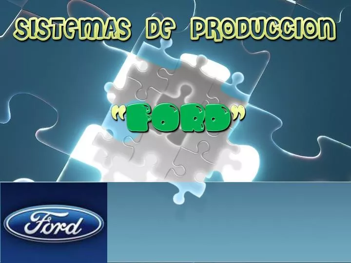 sistemas de produccion ford