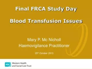 Final FRCA Study Day Blood Transfusion Issues