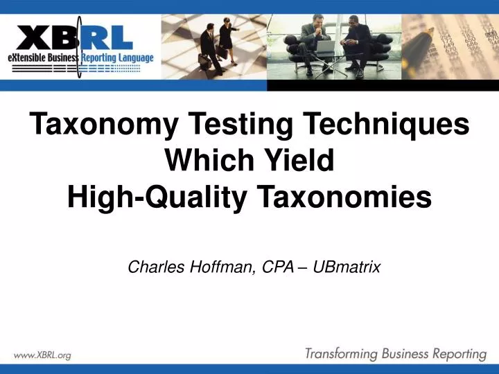 taxonomy testing techniques which yield high quality taxonomies