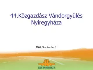 44 k zgazd sz v ndorgy l s ny regyh za