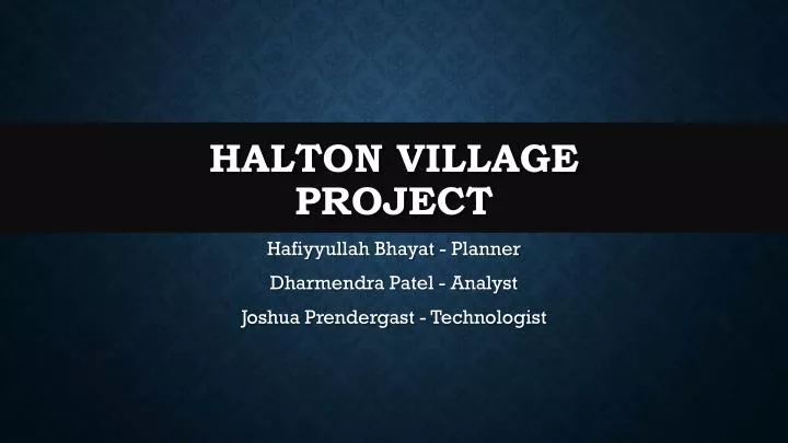 halton village project
