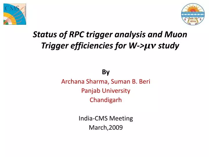 status of rpc trigger analysis and muon trigger efficiencies for w study