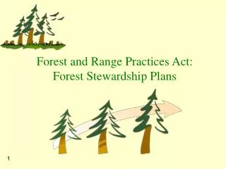 Forest and Range Practices Act: Forest Stewardship Plans
