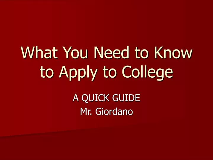 what you need to know to apply to college