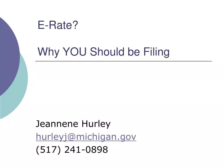 e rate why you should be filing
