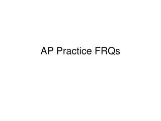 AP Practice FRQs