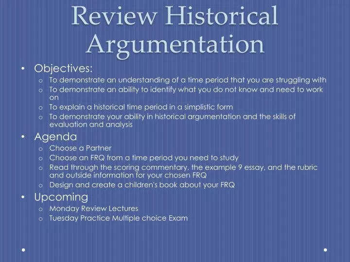 review historical argumentation