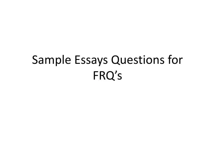 sample essays questions for frq s
