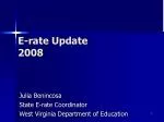E-rate Update 2008