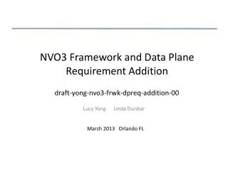 NVO3 Framework and Data Plane Requirement Addition