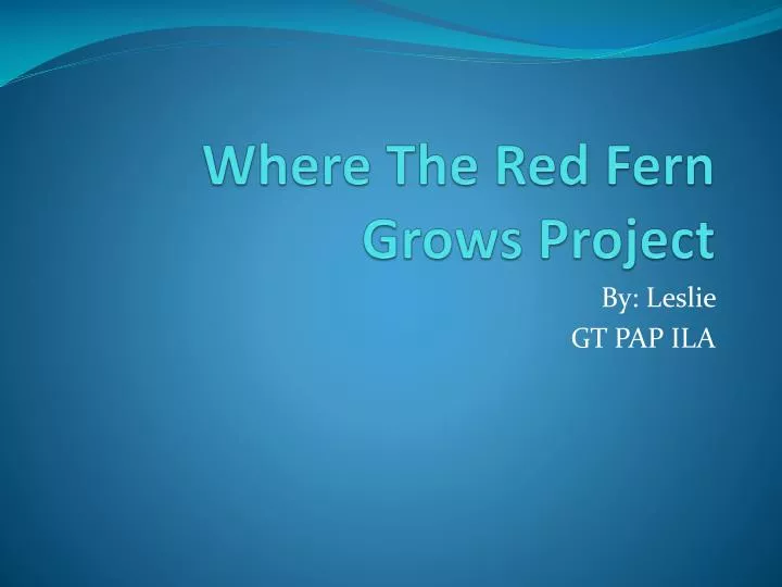 where the red fern grows project