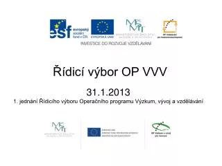 dic v bor op vvv 31 1 2013 1 jedn n dic ho v boru opera n ho programu v zkum v voj a vzd l v n