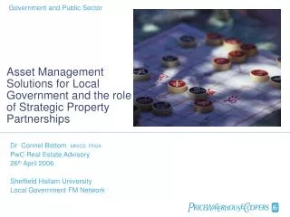 Asset Management Solutions for Local Government and the role of Strategic Property Partnerships