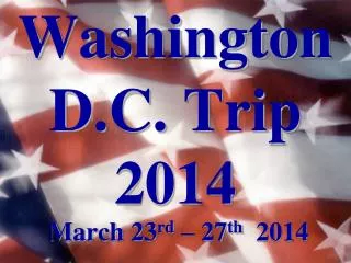 Washington D.C. Trip 2014