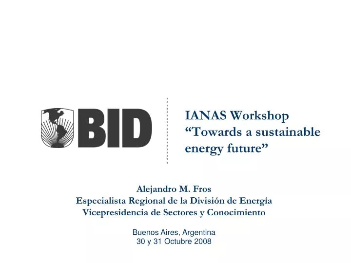 ianas workshop towards a sustainable energy future