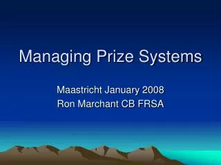 Managing Prize Systems