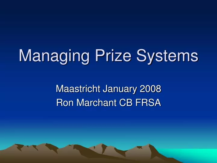 managing prize systems