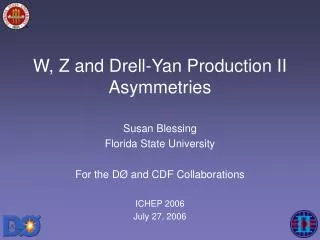 W, Z and Drell-Yan Production II Asymmetries